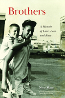 Brothers: A Memoir of Love, Loss, and Race 1439923825 Book Cover