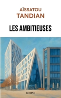 Les ambitieuses B0G2GMVVFH Book Cover