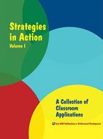 Strategies in Action, Volume 1: A Collection of Classroom Applications 0979728037 Book Cover