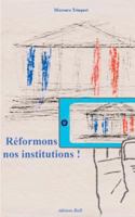 Réformons nos institutions ! 2322077119 Book Cover