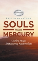 Souls from Mercury: Chakra Energy: Empowering Relationships 1777598729 Book Cover