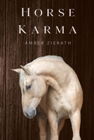 Horse Karma 1800747594 Book Cover