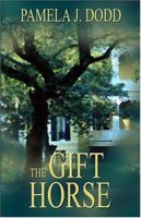 The Gift Horse 1591134358 Book Cover