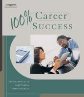 100% Career Success 1418016322 Book Cover