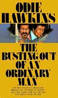 Busting Out of an Ordinary Man 1504035828 Book Cover