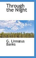 Through the Night 1016925824 Book Cover