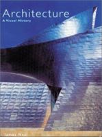 Architecture: A Visual History 0760755191 Book Cover