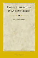 Law and Literature in Ancient Greece 900468672X Book Cover