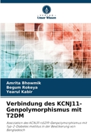 Verbindung des KCNJ11-Genpolymorphismus mit T2DM (German Edition) 6209569781 Book Cover