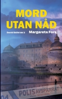 Mord utan nåd: David Sköld del 2 9180279449 Book Cover
