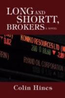 Long and Shortt, Brokers 0595492495 Book Cover