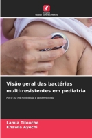 Visão geral das bactérias multi-resistentes em pediatria 6209092497 Book Cover