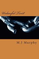 Unlawful Twist 1490321896 Book Cover