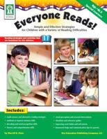 Everyone Reads!: Simple and Effective Strategies for Children with a Variety of Reading Difficulties 1933052325 Book Cover
