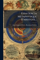 Essai Sur La Métaphysique D'aristote... 1274550769 Book Cover