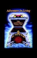 Adventures in Living 1413465595 Book Cover