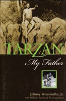 Tarzan, My Father 1550225227 Book Cover