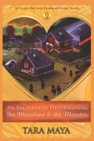 An Enchanted Thanksgiving: The Mundane & the Monster B0BL54GF9N Book Cover