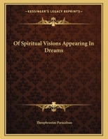 Of Spiritual Visions Appearing In Dreams 1163048410 Book Cover