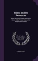 Ithaca and Its Resources 3337096093 Book Cover
