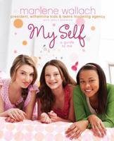 My Self: A Guide to Me 1416979123 Book Cover