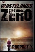 The Wastelands Zero B0CWDKHM9Y Book Cover