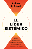 El líder sistémico / The Systems Leader (Spanish Edition) B0GRNLGFS2 Book Cover