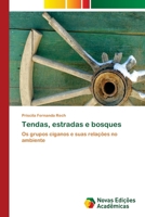 Tendas, Estradas E Bosques 3639899156 Book Cover