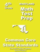 Maryland 4th Grade Math Test Prep: Common Core Learning Standards 1484805739 Book Cover