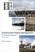 Construction Project Management: An Integrated Approach