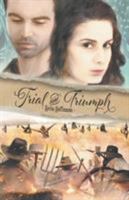 Trial and Triumph 1641512377 Book Cover