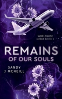 Remains Of Our Souls 1763573109 Book Cover