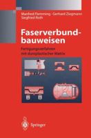 Faserverbundbauweisen: Fertigungsverfahren mit duroplastischer Matrix (German Edition) 3642635571 Book Cover