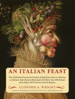 An Italian Feast: The Celebrated Provincial Cuisines of Italy from Como to Palermo, a Culinary Vade Mecum Illustrated with More Than 800 B0BZXWZYHD Book Cover