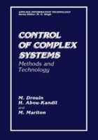 Control of Complex Systems (Applied Information Technology) 0306434008 Book Cover