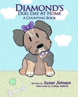 Diamond's Dog Day at Home : A Counting Book 1947082884 Book Cover