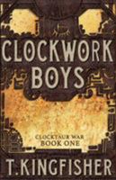 Clockwork Boys 1614504164 Book Cover
