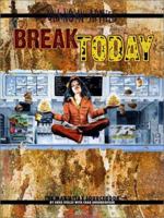 Break Today (Unknown Armies) 1589780167 Book Cover