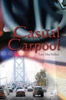 Casual Carpool 1453671137 Book Cover