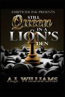 Still Queen in a Lion's Den 1717343287 Book Cover