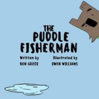 The Puddle Fisherman 1979689474 Book Cover