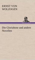 Die Gloriahose: und andere Novellen 3842416172 Book Cover