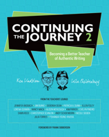Continuing the Journey 2: Becoming a Better Teacher of Authentic Writing 0814108571 Book Cover