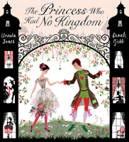 The Princess Who Had No Kingdom 0807566306 Book Cover