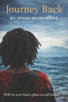 Journey Back: Will we ever find home? B08GBBDTNM Book Cover