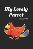 My lovely Parrot: Black Notebook Gift For Kids: Lined Notebook / Journal Gift, 120 Pages, 6x9, Soft Cover, Matte Finish 1671653793 Book Cover