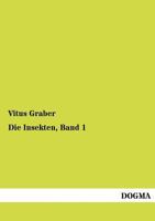 Die Insekten, Band 1 3955620816 Book Cover
