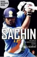 Sachin: The Story of the World's Greatest Batsman 0143028545 Book Cover
