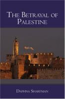 The Betrayal of Palestine 1419647903 Book Cover