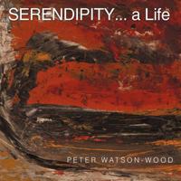 Serendipity... a Life 1467881732 Book Cover